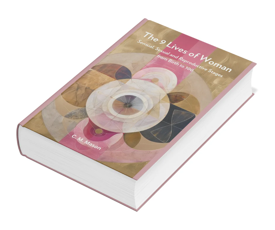 The 9 Lives of Woman: Sensual, Sexual and Reproductive Stages from Birth to 100 - Image 2
